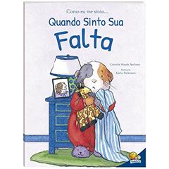Como eu me sinto...Quando sinto sua falta, do autor Cornelia Maude Spelman