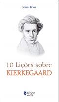 Ler 10 lições sobre Kierkegaard, do autor Jonas Roos