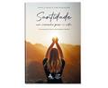 Ler SANTIDADE - UM CAMINHO PARA A VIDA, do autor ANGELA ABDO