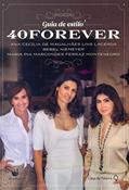 Ler Guia de estilo 40 forever, do autor Ana Cecilia de Magalhães Lins Lacerda; Bebel Niemeyer; Maria Pia Marcondes Ferraz Montenegro Ler Guia de estilo 40 forever, do autor Ana Cecilia de Magalhães Lins Lacerda; Bebel Niemeyer; Maria Pia Marcondes Ferraz Montenegro