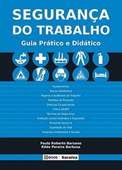 Ler Segurança do Trabalho. Guia Prático, do autor Paulo Roberto Barsano e Rildo Pereira Barbosa