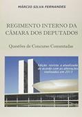 Ler Regimento Interno da Câmara dos Deputados. Questões de Concurso Comentadas, do autor Márcio Silva Fernandes Ler Regimento Interno da Câmara dos Deputados. Questões de Concurso Comentadas, do autor Márcio Silva Fernandes