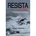 Ler Resista Ao Diabo, do autor Thomas Brooks