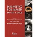 Ler Diagnóstico por Imagem em Cães e Gatos, do autor Feliciano