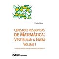 Ler Questões Resolvidas de Matemática. Vestibular & Enem - Volume I, do autor Odon Ler Questões Resolvidas de Matemática. Vestibular & Enem - Volume I, do autor Odon