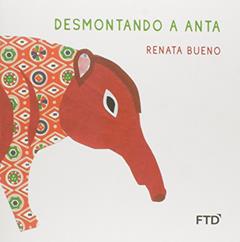 Desmontando a Anta, do autor Renata Bueno