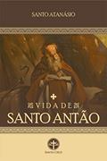 Ler Vida de Santo Antão, do autor Santo Atanásio