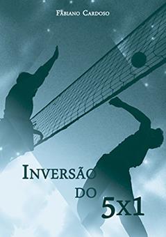 Inversão do 5x1, do autor Fabiano Cardoso