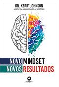 Ler Novo mindset, novos resultados, do autor Kerry Johnson