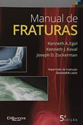 Ler Manual de Fraturas, do autor Kenneth A. Egol
