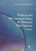 Ler Práticas em Microscopia Ótica de Minerais não Opacos, do autor Silvânia M. O. Mesquita Ler Práticas em Microscopia Ótica de Minerais não Opacos, do autor Silvânia M. O. Mesquita