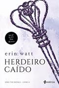 Ler Herdeiro caído: Livro 4 - série The Royals, do autor Erin Watt