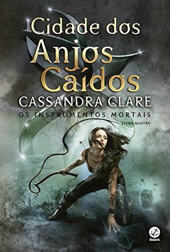 Ler Cidade dos anjos caídos (Vol. 4 Instrumentos Mortais - Capa Nova), do autor Cassandra Clare Ler Cidade dos anjos caídos (Vol. 4 Instrumentos Mortais - Capa Nova), do autor Cassandra Clare