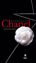 Ler Mademoiselle Chanel, do autor Maria Adelaide Amaral Ler Mademoiselle Chanel, do autor Maria Adelaide Amaral
