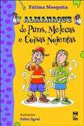 Ler Almanaque de puns, melecas e coisas nojentas, do autor Fátima Mesquita