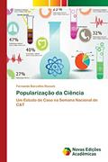 Ler Popularização da Ciência: Um Estudo de Caso na Semana Nacional de C&T, do autor Fernando Barcellos Razuck