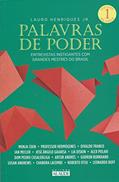 Ler Palavras de Poder, Volume 1: Entrevistas Instigantes com Grandes Mestres do Brasil, do autor Lauro Henriques Junior