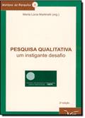 Ler Pesquisa Qualitativa: Um Instigante Desafio, do autor Maria Lucia Martinelli