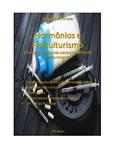 Ler Hormonios e Fisiculturismo - Uso de Substâncias Para Aumento de Performance, do autor Claudio Andrade Ler Hormonios e Fisiculturismo - Uso de Substâncias Para Aumento de Performance, do autor Claudio Andrade