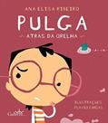 Ler Pulga Atrás da Orelha, do autor Ana Elisa Ribeiro