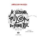 Ler A estranha pulga do Planeta Rex, do autor Anderson Novello Ler A estranha pulga do Planeta Rex, do autor Anderson Novello