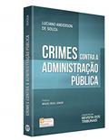 Ler Crimes Contra a Administração Pública, do autor Luciano Anderson de Souza