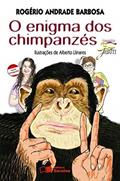 Ler O enigma dos chimpanzés, do autor Rogério Andrade Barbosa Ler O enigma dos chimpanzés, do autor Rogério Andrade Barbosa