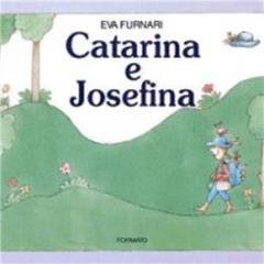 Catarina e Josefina - Coleção as Meninas, do autor Eva Furnari