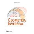 Ler Geometria Inversiva, do autor Raul Rabello Mesquita