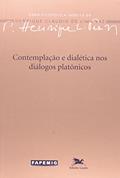 Ler Contemplação e dialética nos diálogos platônicos: 1, do autor Henrique Cláudio de Lima Vaz