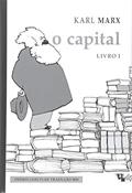 Ler O Capital [livro 1]: Crítica da Economia Política. o Processo de Produção do Capital, do autor Karl Marx