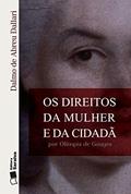 Ler Os direitos da mulher e da cidadã por Olímpia de Gouges - 1ª edição de 2016, do autor Dalmo de Abreu Dallari