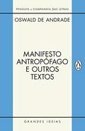 Ler Manifesto Antropófago e Outros Textos, do autor Oswald de Andrade Ler Manifesto Antropófago e Outros Textos, do autor Oswald de Andrade