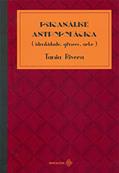 Ler Psicanálise Antropofágica (Identidade, Gênero, Arte), do autor Tania Rivera