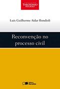 Ler Reconvenção no processo civil - 1ª edição de 2009, do autor Luis Guilherme Aidar Bondioli Ler Reconvenção no processo civil - 1ª edição de 2009, do autor Luis Guilherme Aidar Bondioli