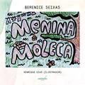 Ler Menina Moleca, do autor Berenice Seixas