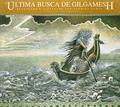 Ler Ultima Busca De Gilgamesh, A - V. 03, do autor Zeman  Ludmila