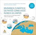 Ler Mudança climática - Os fatos como você nunca viu antes, do autor David Nelles; Christian Serrer