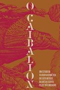 Ler O Caibalion: Um estudo da filosofia hermética do Antigo Egito e da Grécia, do autor Os Três Iniciados; Hermes Trismegisto