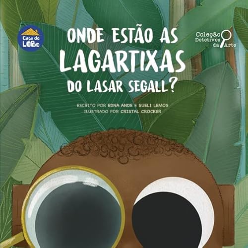 Ler Onde estão as lagartixas do Lasar Segall?, do autor Edna Ande; Sueli Lemos