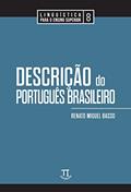 Ler Descrição do Português Brasileiro, do autor Renato Miguel Basso