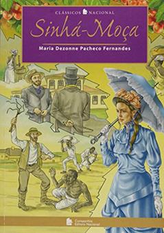 Sinhá-Moça, do autor Maria Dezonne Pacheco Fernandes