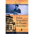 Ler Dados Biográficos do Finado Marcelino, do autor Herberto Salles