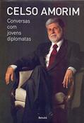 Ler Conversas com jovens diplomatas, do autor Celso Amorim