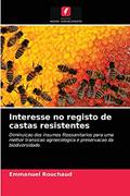 Ler Interesse no registo de castas resistentes: Diminuicao dos insumos fitossanitarios para uma melhor transicao agroecologica e preservacao da biodiversidade., do autor Emmanuel Rouchaud