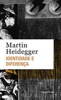 Ler Identidade e diferença - Edição de Bolso, do autor Martin Heidegger Ler Identidade e diferença - Edição de Bolso, do autor Martin Heidegger
