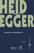 Ler Ensaios e conferências, do autor Martin Heidegger