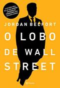 Ler O lobo de Wall Street: 3ª Edição, do autor Jordan Belfort