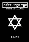Ler Chave de Salomao Original Hebraico-com passagens em hebraico com explicações em português, do autor J. R. P. T Ler Chave de Salomao Original Hebraico-com passagens em hebraico com explicações em português, do autor J. R. P. T