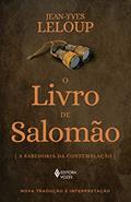 Ler O Livro de Salomão: A sabedoria da contemplação, do autor Jean-Yves Leloup